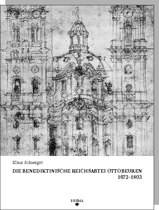 Umschlag Tholos 11-3 - Schwager - Die benediktinische Reichsabtei Ottobeuren 1672–1803